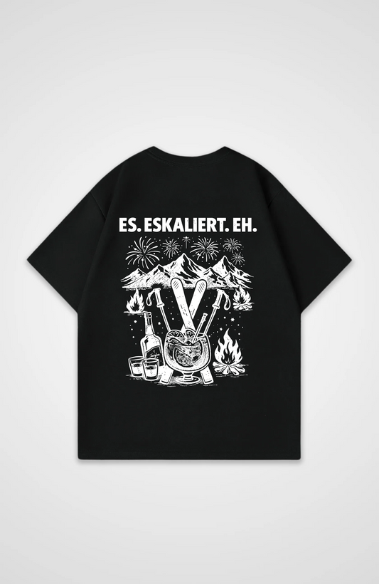 Es. Eskaliert. Eh. Oversized Shirt