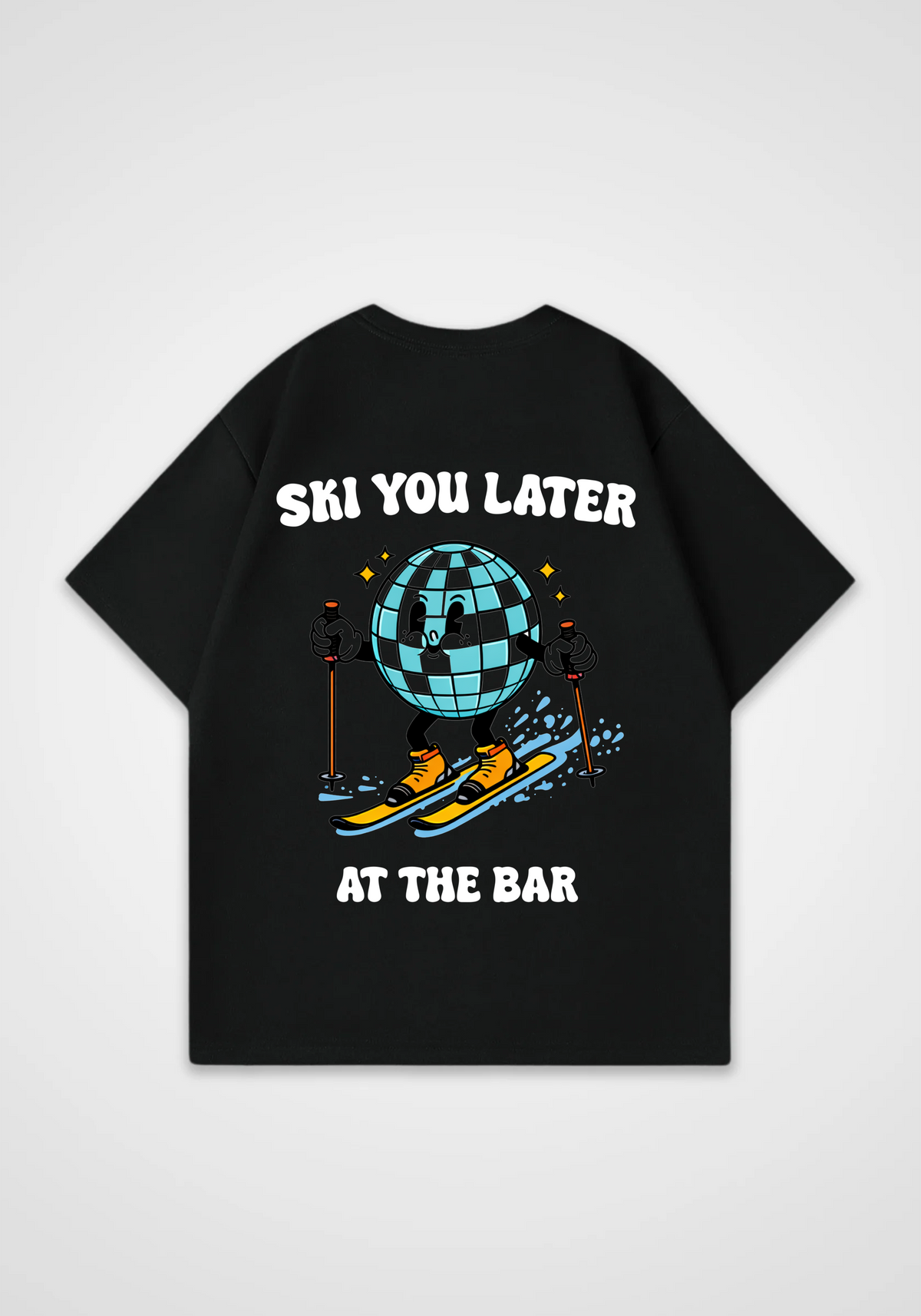 Ski You Later Oversized Shirt - Black Back (Designed)
