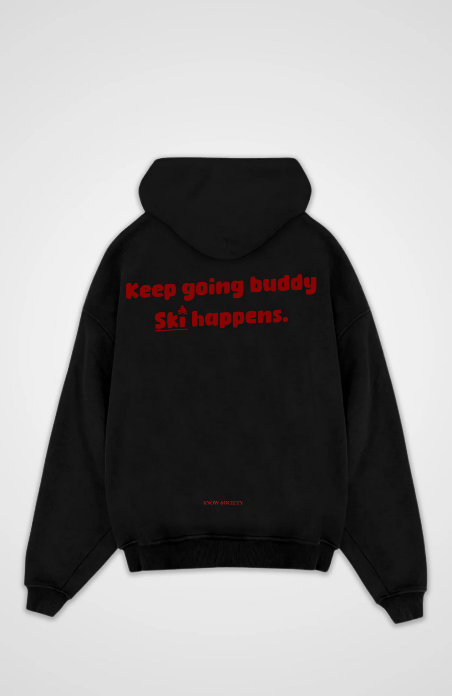 Ski happens Oversized Hoodie