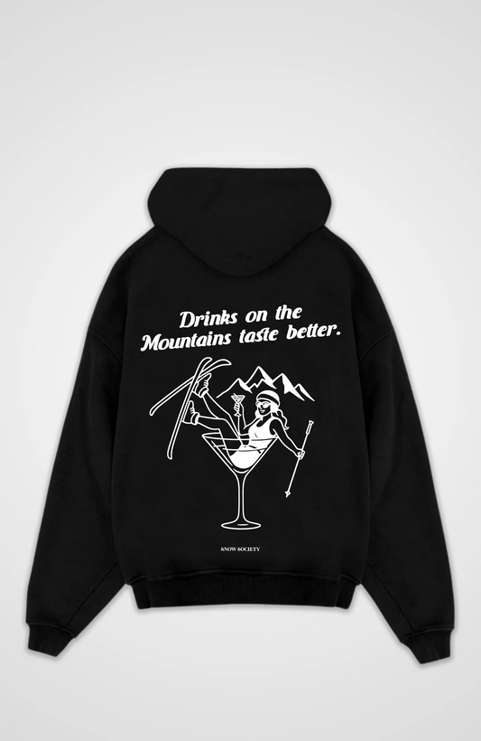 Drinks taste better Oversized Hoodie