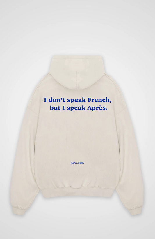 I speak Après Oversized Hoodie