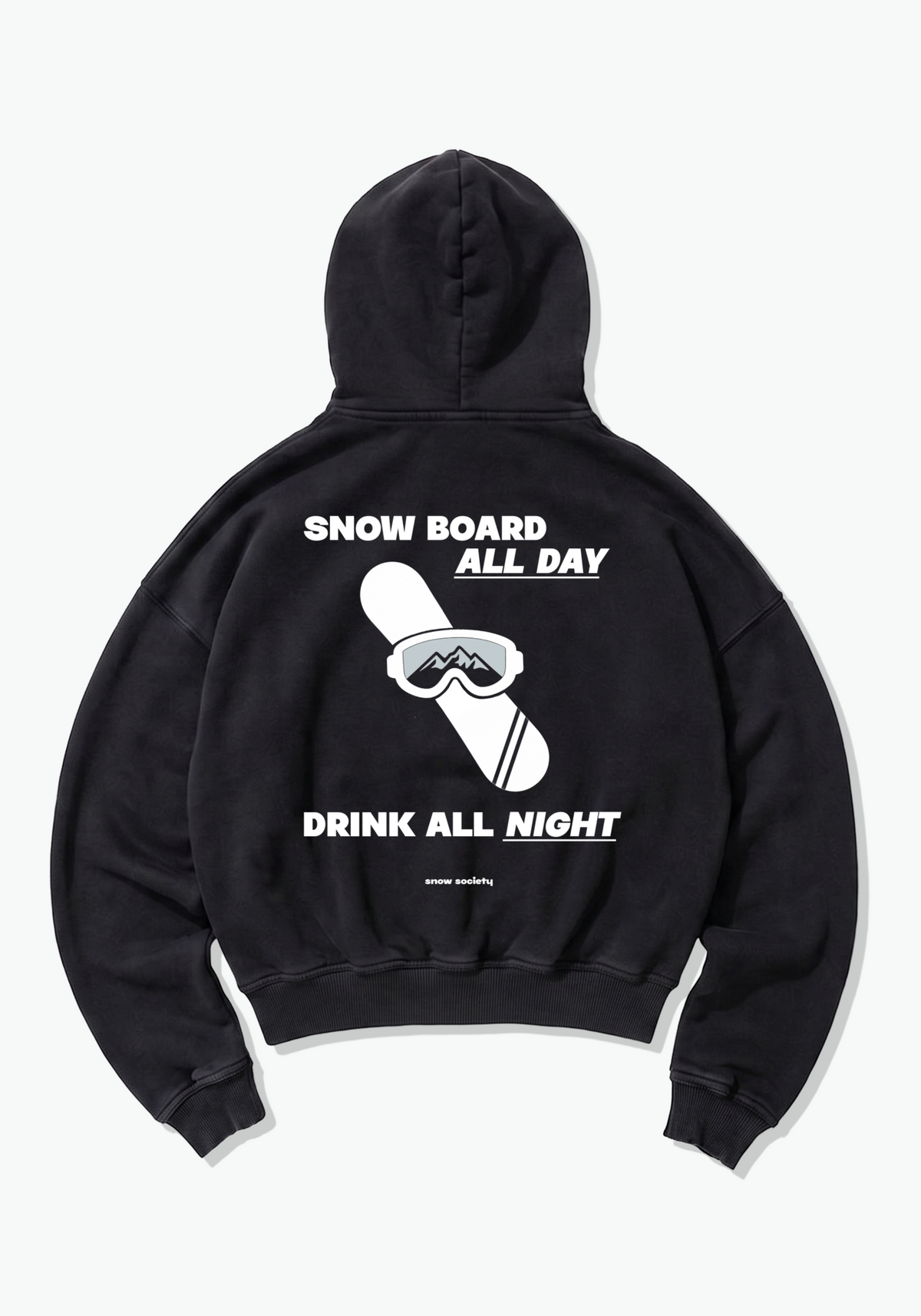 Snowboard All Day Oversized Hoodie - Black Back (Designed)