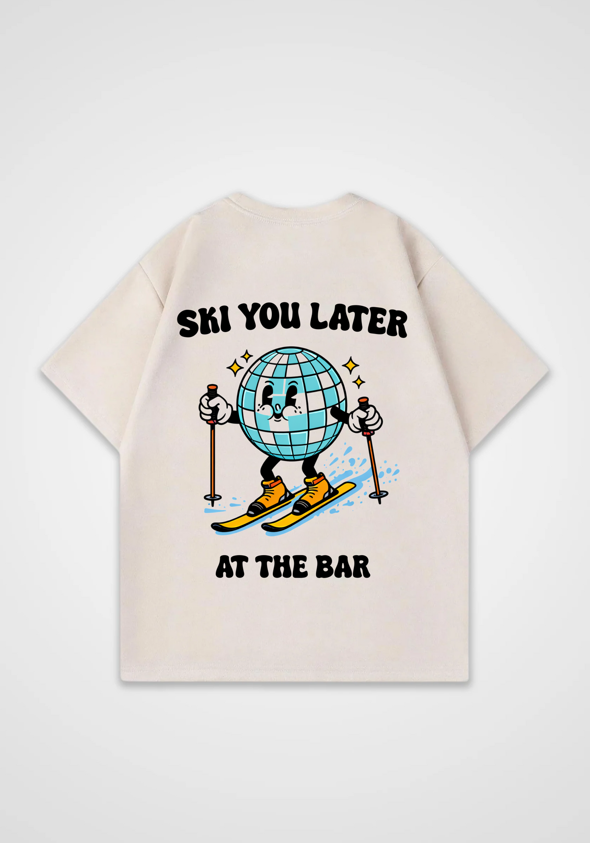 Ski You Later Oversized Shirt - Beige Back (Designed)