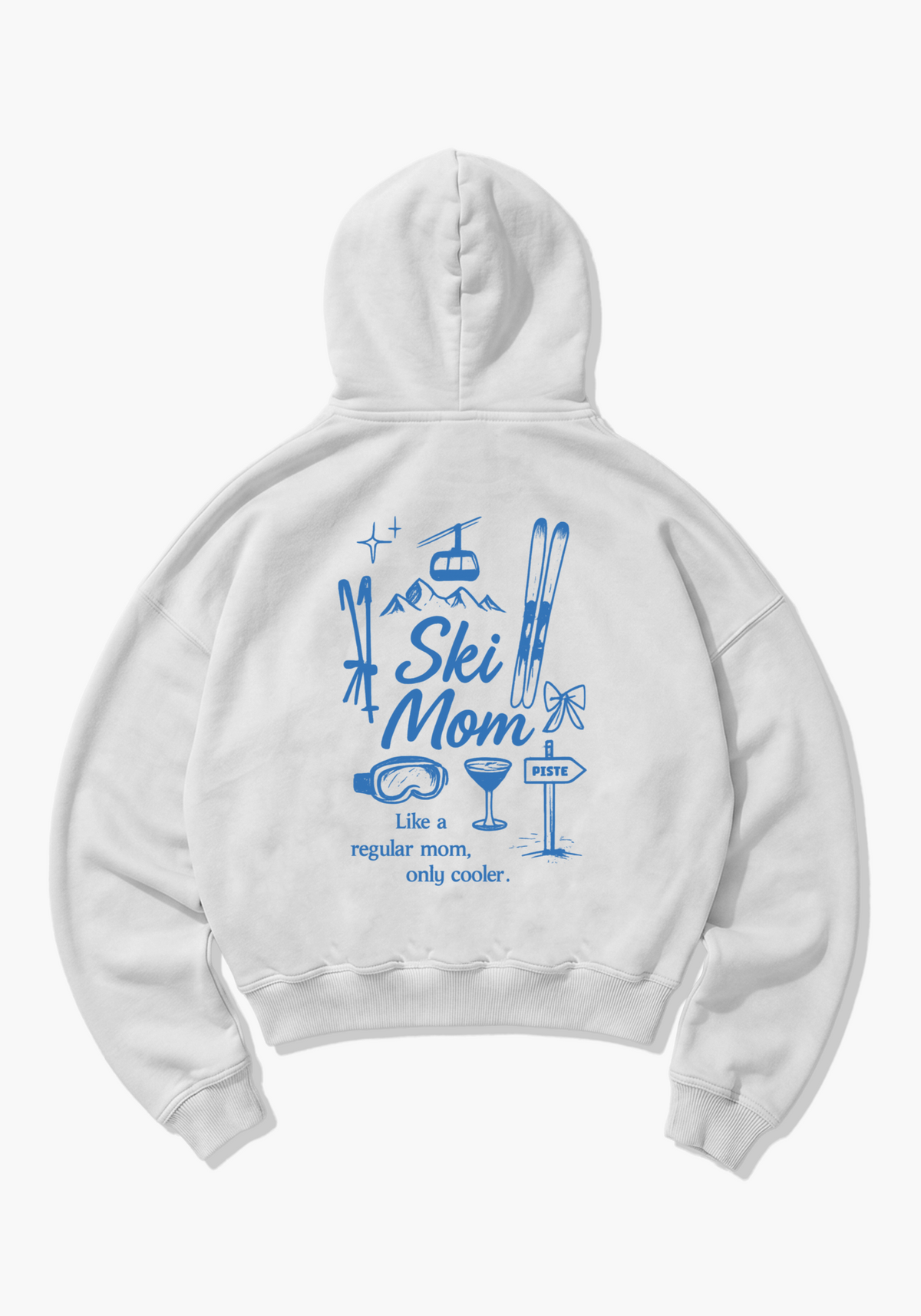 Ski Mom Oversized Hoodie - White Back (Designed)