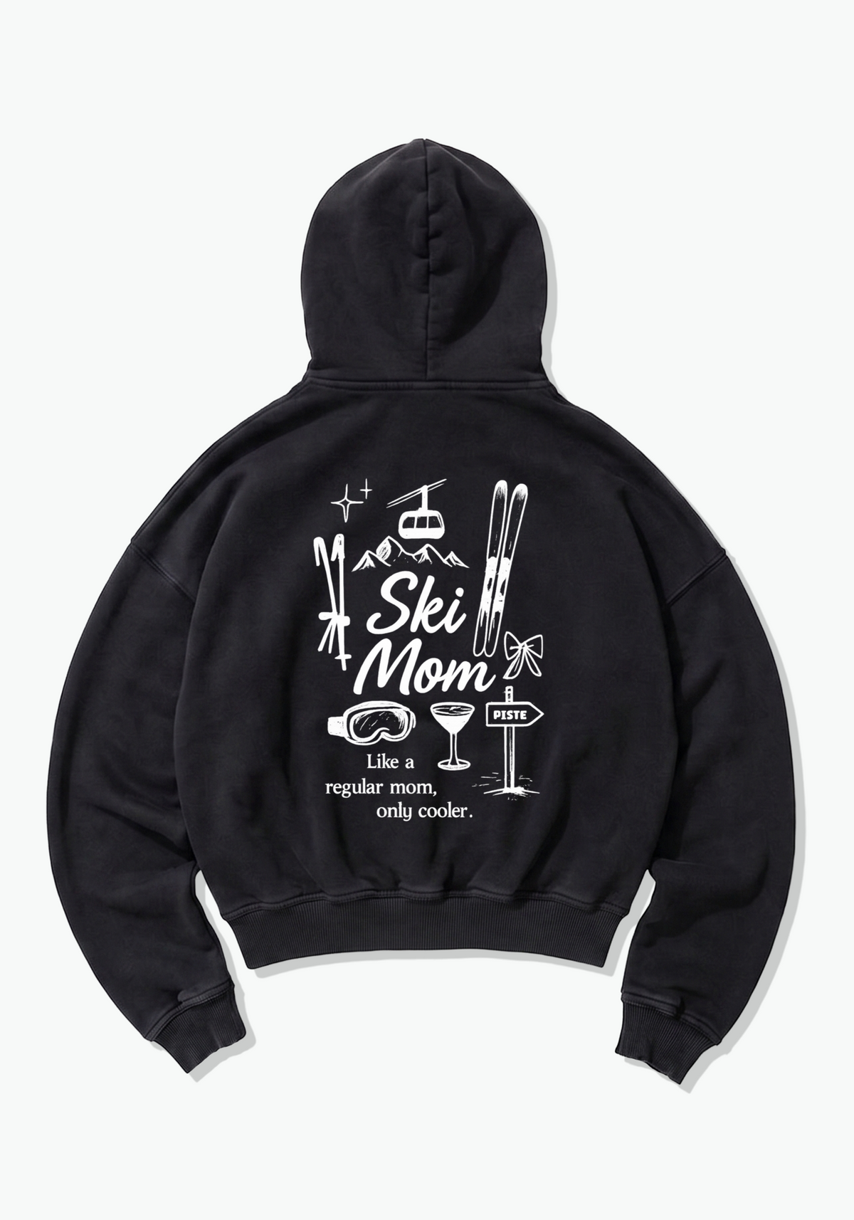 Ski Mom Oversized Hoodie - Black Back (Designed)