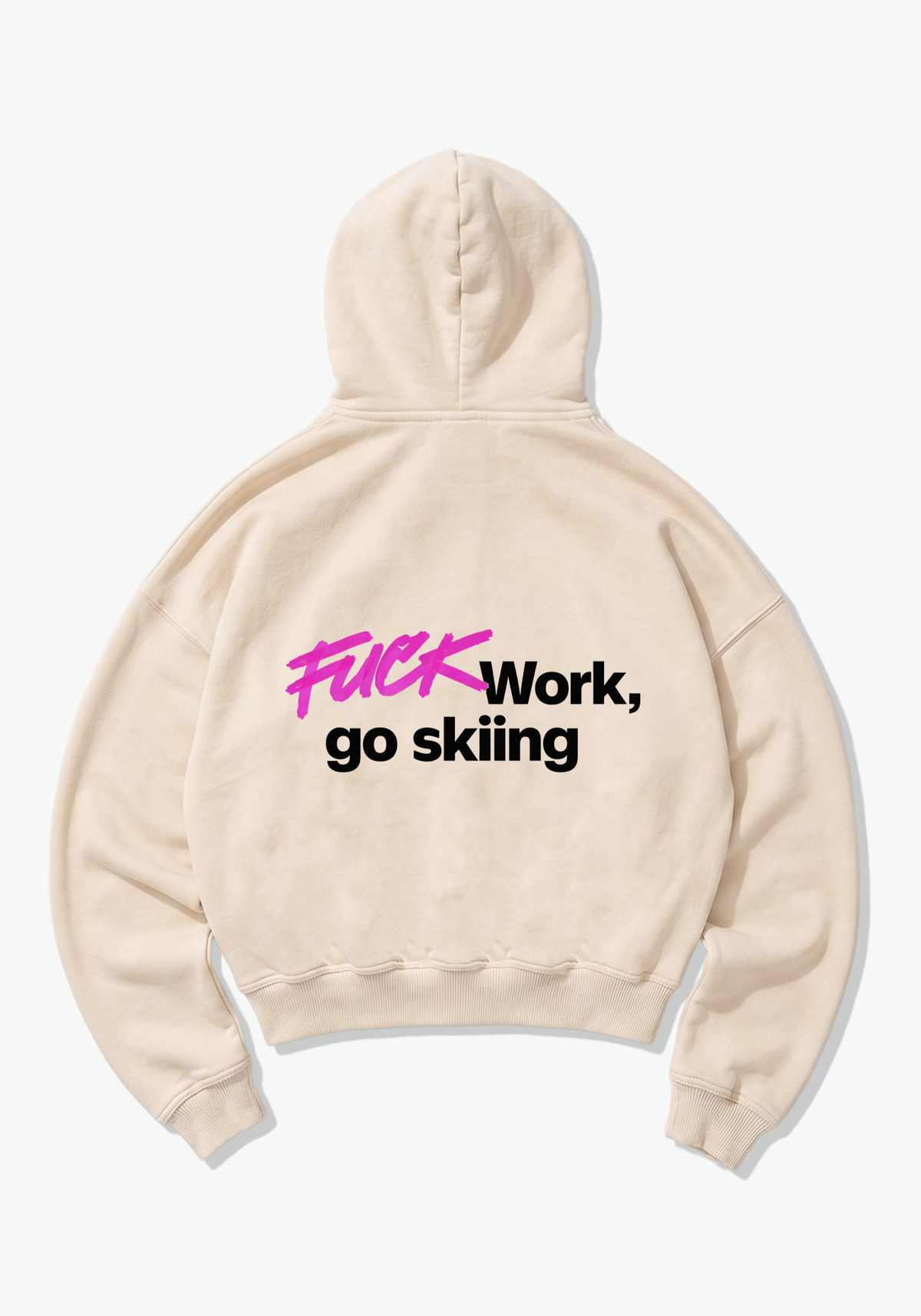 Fuck Work Oversized Hoodie - Beige Back (Designed)
