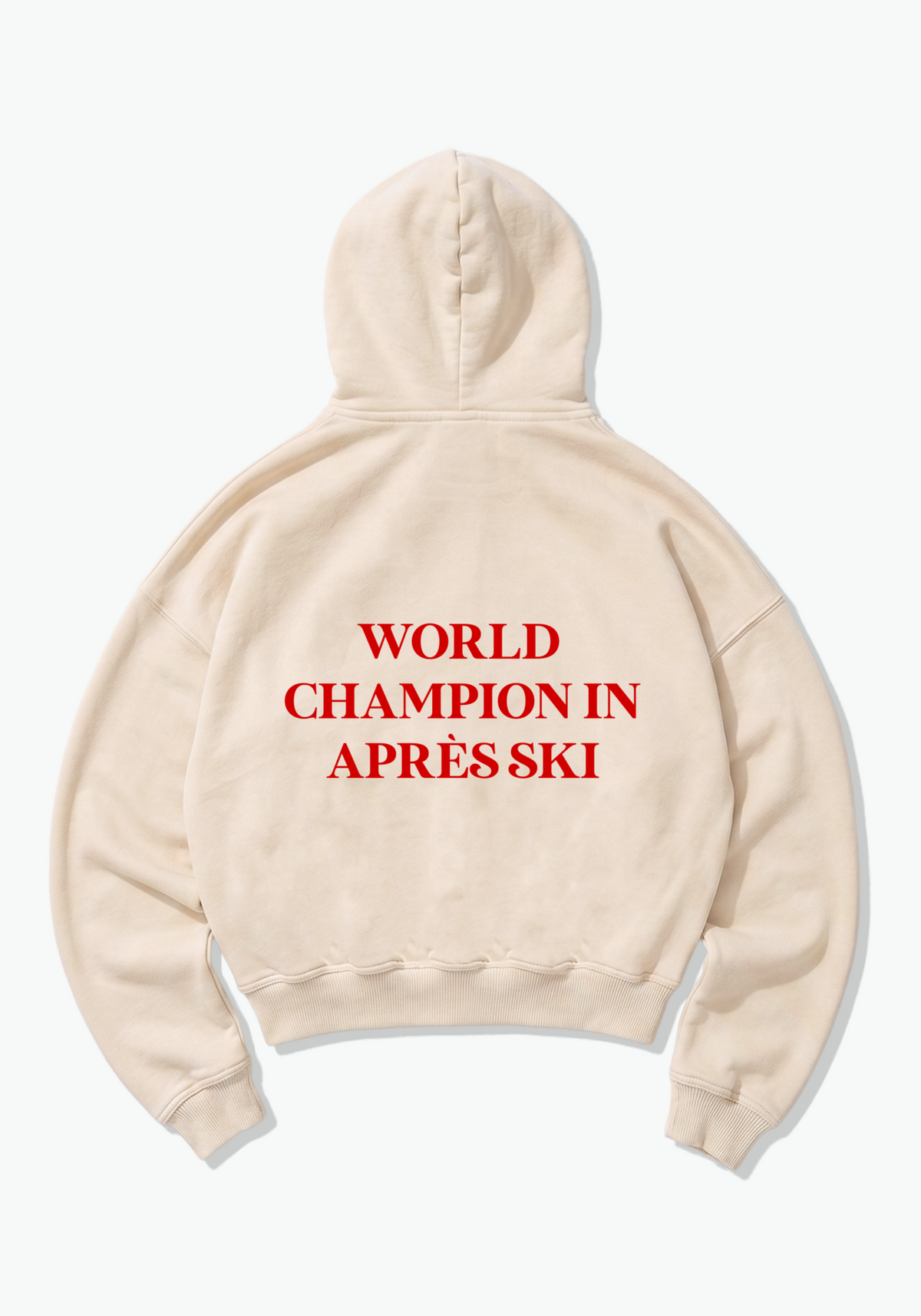 World Champion in Apres Ski Oversized Hoodie - Beige Back (Designed)