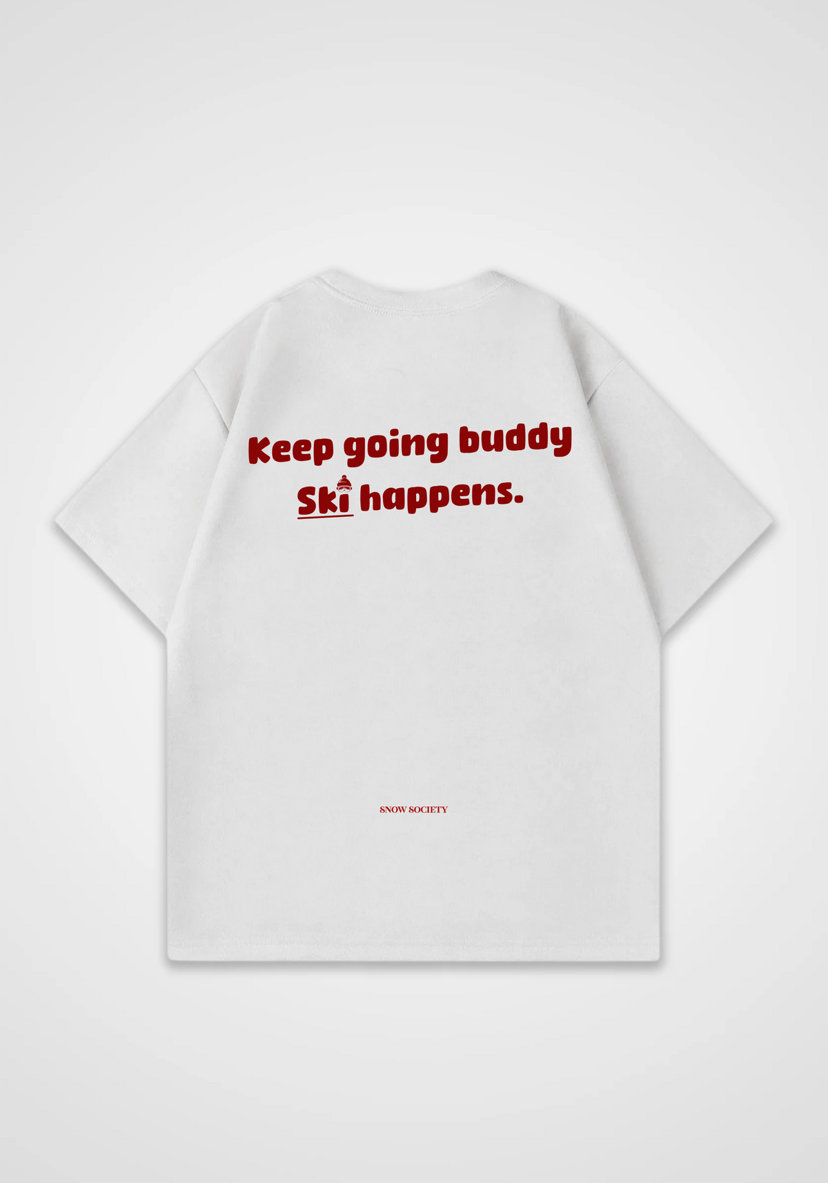 Ski Happens Oversized Shirt - White Back (Designed)