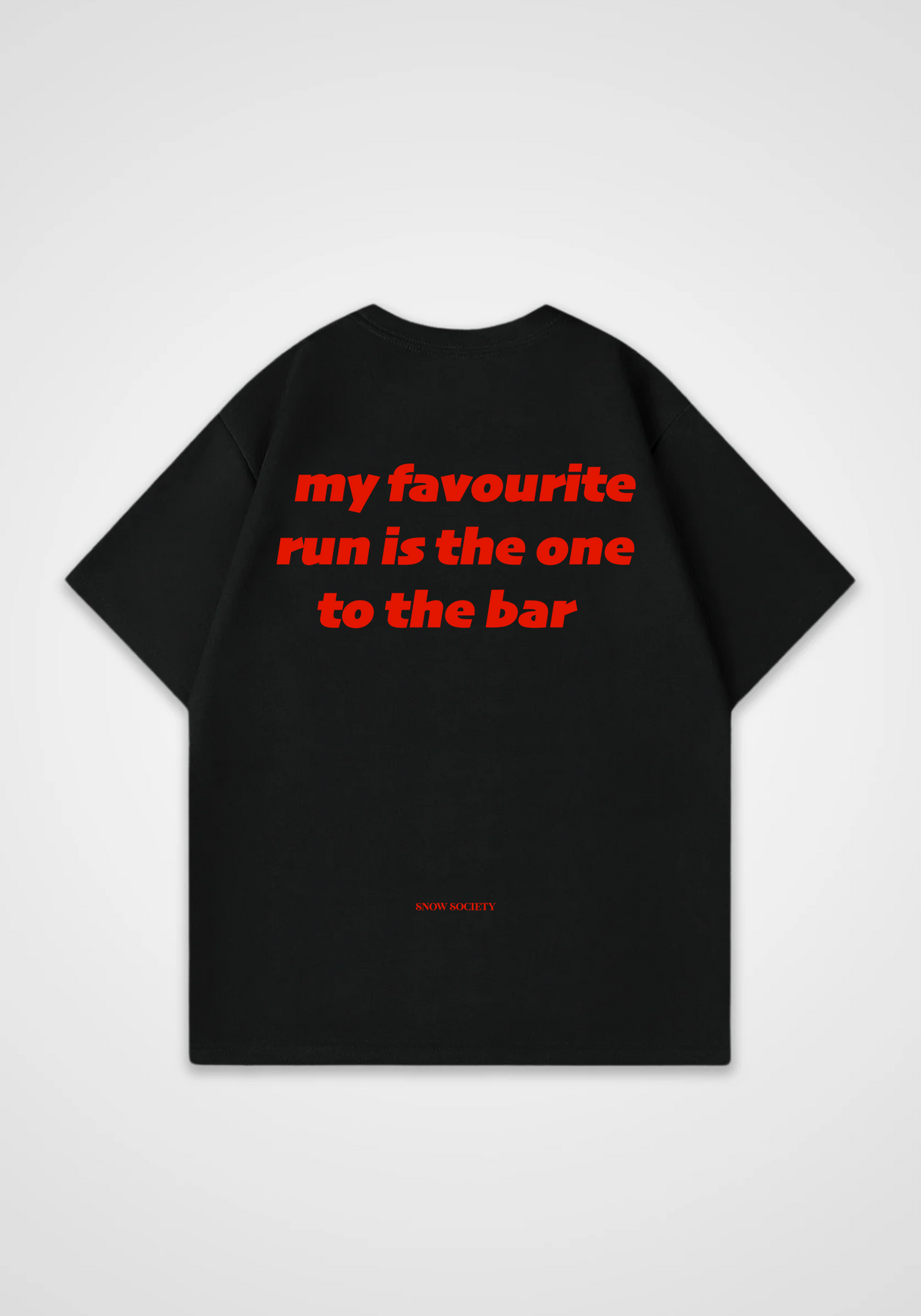 My Favourite Run Is the One to the Bar Oversized Shirt - Black Back (Designed)