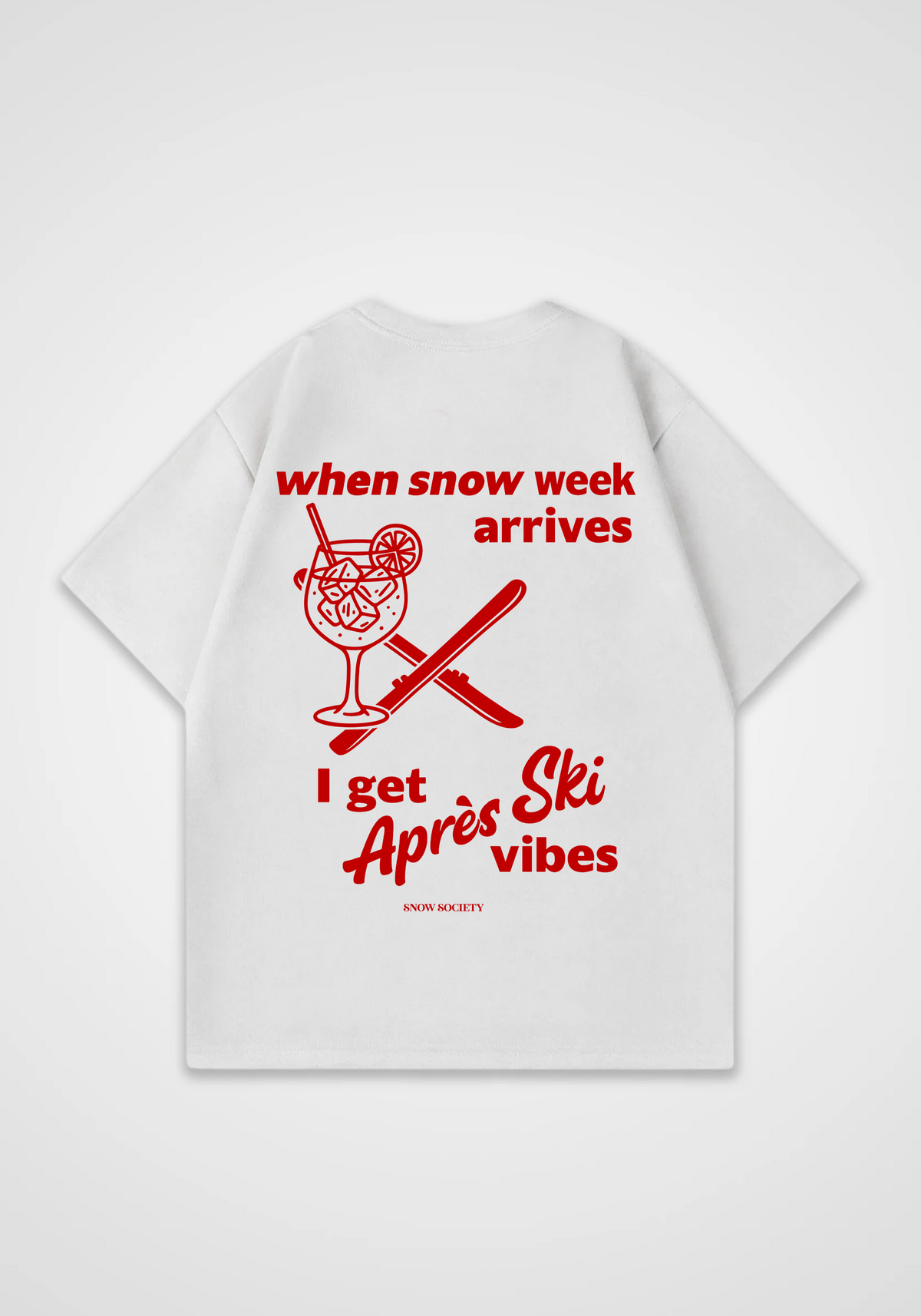 Apres Ski Vibes Oversized Shirt - White Back (Designed)