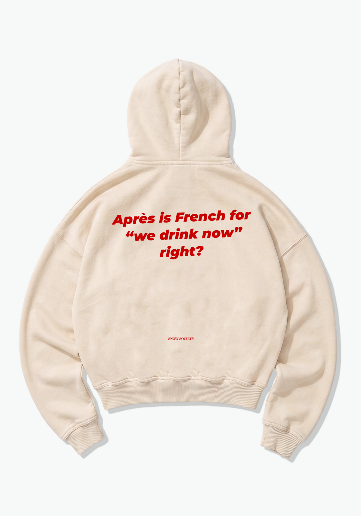 Apres Is French For Oversized Hoodie - Beige Back (Designed)